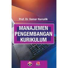 Sampul Manajemen Pengembangan Kurikulum / OEMAR HAMALIK