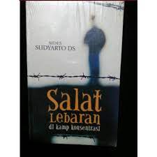 Sampul Salat Lebaran di sebuah Kamp kosentrasi / Sides Sudyarto