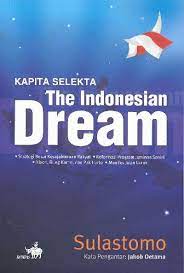 Sampul Kapita Selekta the Indonesia Dream / Sulastono