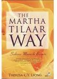 Sampul The Martha Tilaar Way :  Sukses meraih bisnis / Theresa  C.Y. Liong
