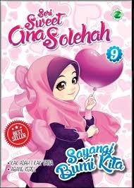 Sampul Sayangi bumi kita :  Seri Sweet Ana Solehah 9 / Saadah Taib (penulis) Endah H.S. (editor) Dzaky MP (alih bahasa) Khairil Izre Busu, 1981- (penulis) Kak Yana (penulis)