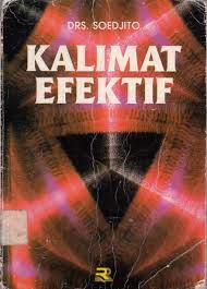 Sampul Kalimat Efektif / Soedjito