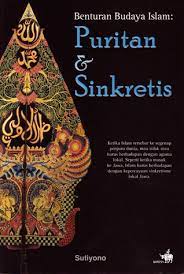 Sampul Benturan Budaya Islam :  Puritsn & Sinkretis / Sutiyono