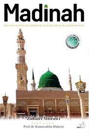 Cover MADINAH :  Kota Suci,Piagam Madinah, dan teladan Muhammad SAW / Zuhairi Misrawi