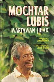 Sampul MOCHTAR LUBIS :  Wartawan Jihad / Atmakusumah