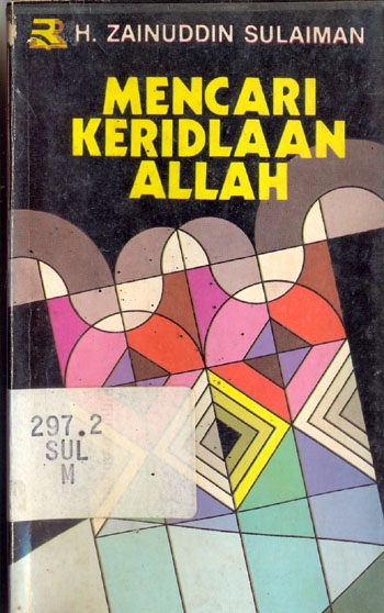 Sampul Mencari keridlaan Allah / H. Zainuddin Sulaiman