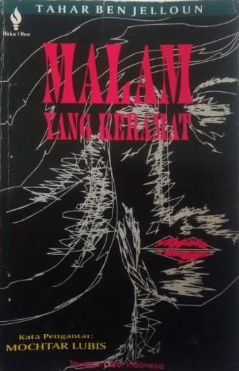 Cover malam yang keramat / Tahar Ben Jelloun; kata pengantar, Mochtar Lubis