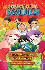 Sampul Amalan Mulia Rasulullah :  Bacaan anak muslim saleh dan salehah / Ririn Astutiningrum (penulis) Muhamad Ilyasa (editor) Dedewdew211 (ilustrator)