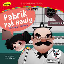 Sampul Pabrik pak haulg / Arleen A.