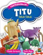 Sampul Titu Takut-takut / Endah Herawati