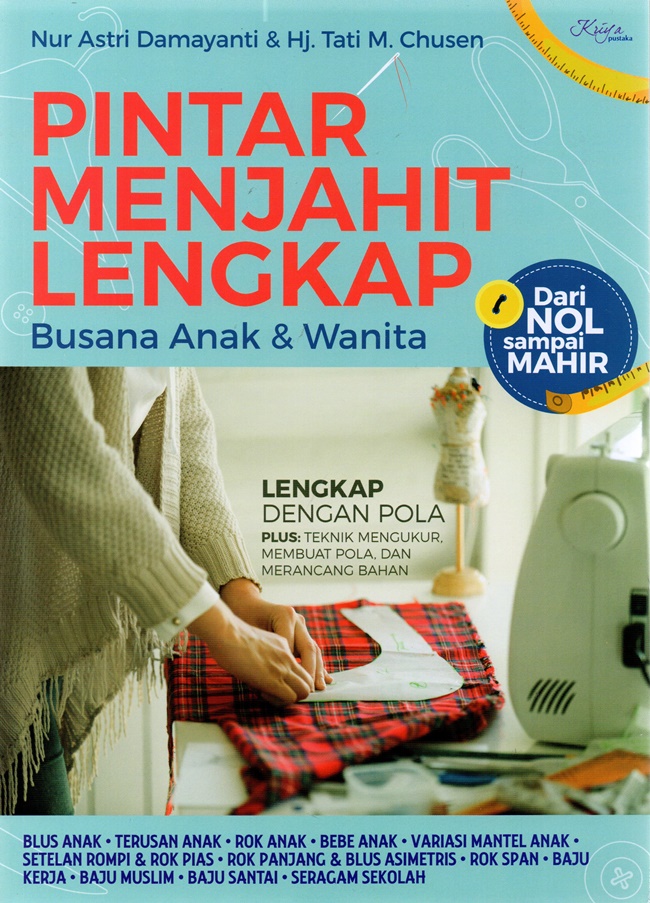 Sampul Pintar Menjahit Lengkap / Nur Astri Damayanti, Tati M.Chusen