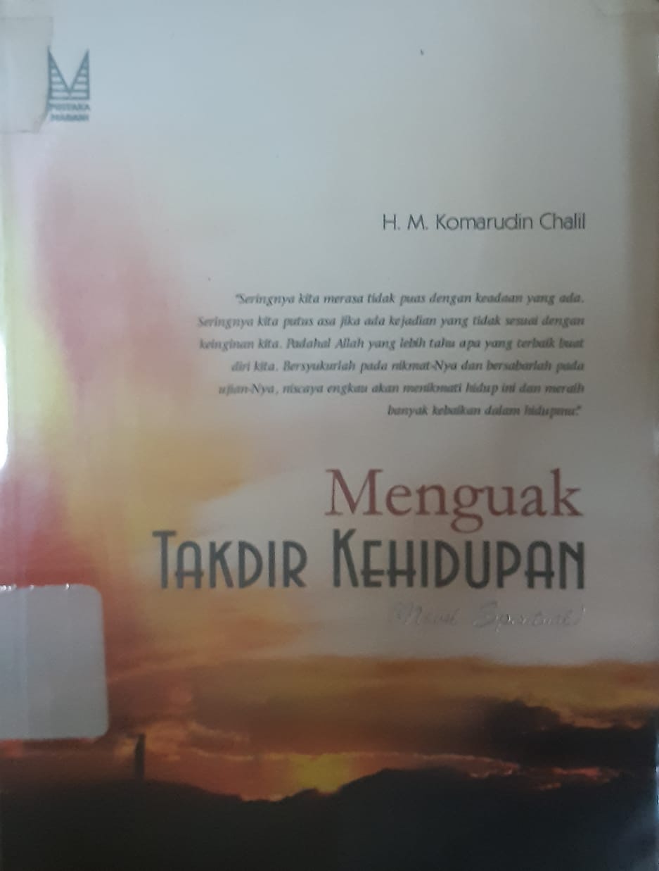 Sampul menguak takdir kehidupan / Komarudin Chalil