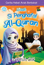 Sampul Cerita Hebat Anak Berbakat :  Kisah Si Penghafal Al-Quran / 35 Penulis Cilik