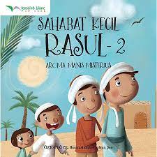 Sampul Sahabat Kecil Rasul 2 :  Aroma Manis Misterius / Ozkan Oze