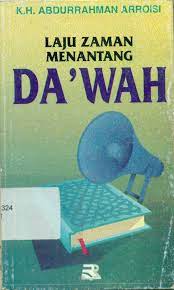 Sampul Laju zaman menantang da'wah / K.H. Abdurrahman Arroisi