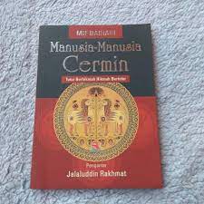 Sampul Manusia-manusia cermin :  tutur berhikmah hikmah bertutur / MIF Baihaqi