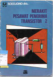 Sampul Merakit pesawat penerima transistor 2 / Sutarno