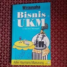 Sampul Wirausaha :  bisnis UKM / Adler Haymans Manurung