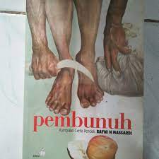 Sampul Pembunuh :  kumpulan cerita pendek / Rayni N massardi