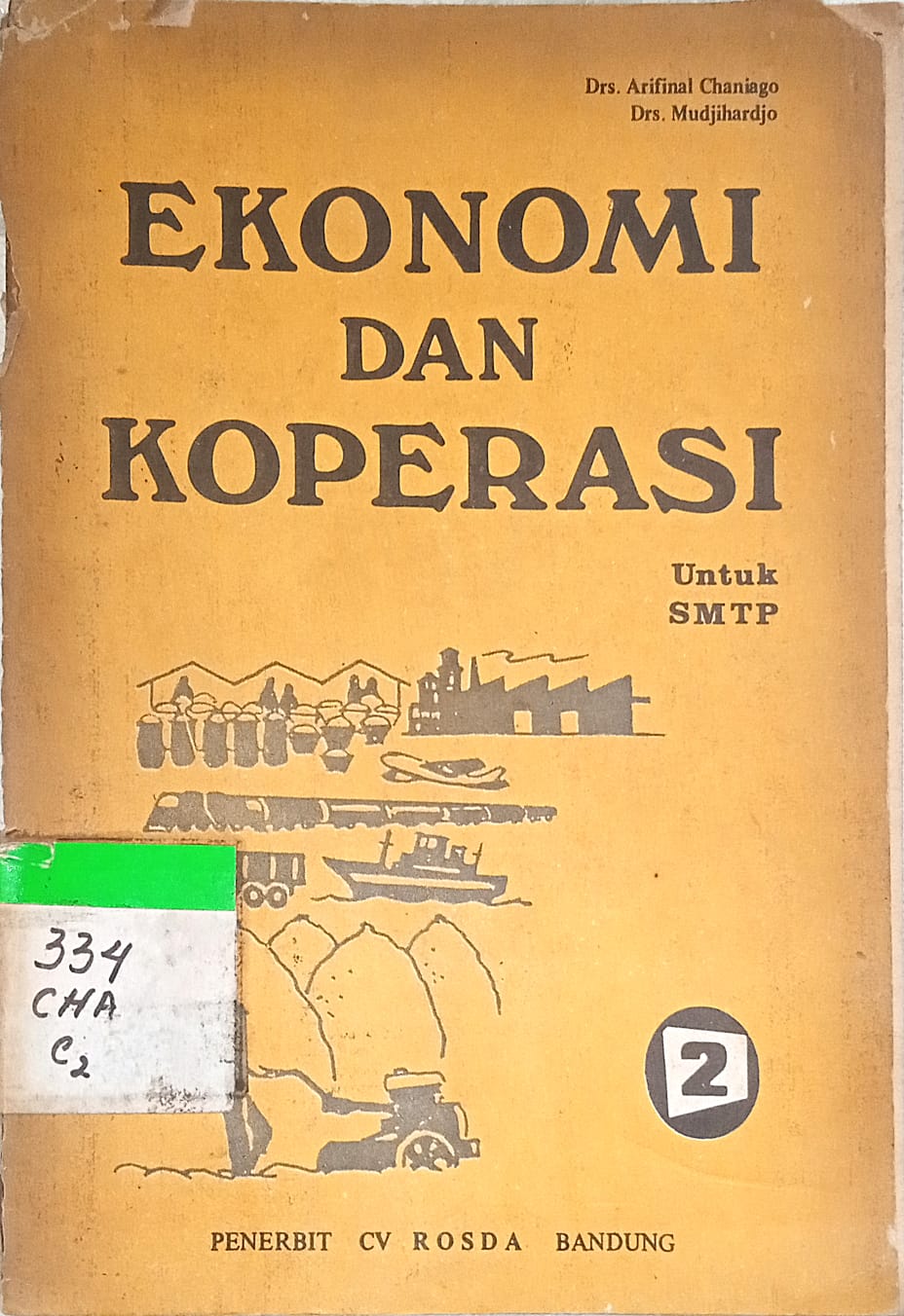 Sampul Ekonomi dan koprasi :  jilid 2 / Arifinal Chaniago