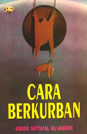 Sampul Cara berkurban / Abdul Muta'al Al-Jabari ; penerjemah, Ainul Haris ; penyunting, Euis Erinawati