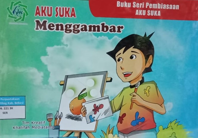 Sampul Aku suka menggambar / Tim Kreatif Khalifah Mediatama; editor, Akhmad Saehudin