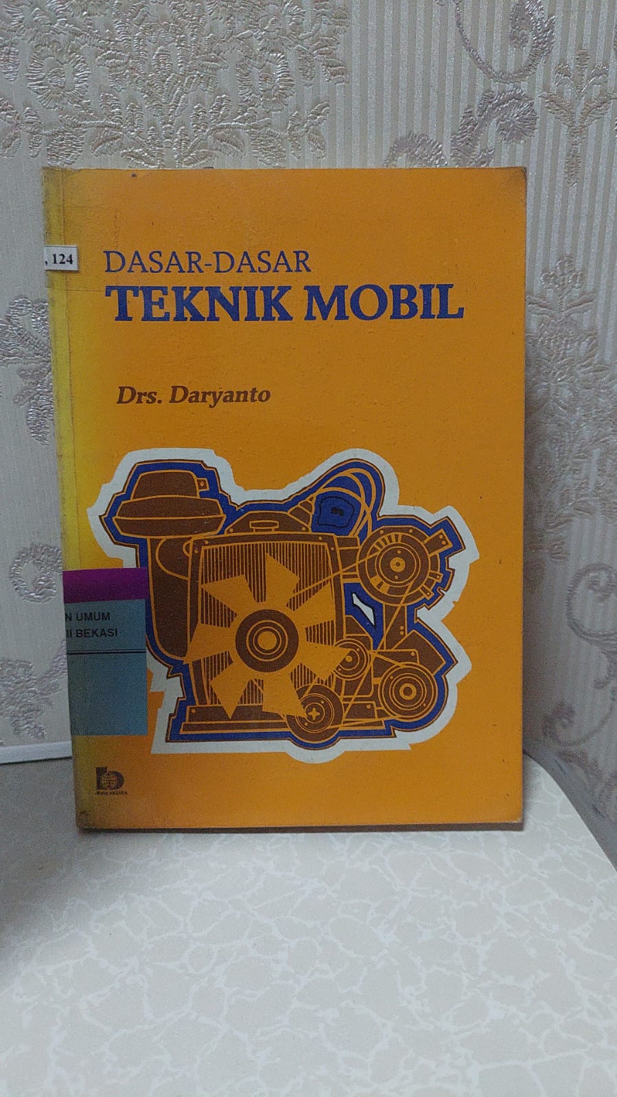 Sampul Dasar-dasar teknik mobil / Daryanto