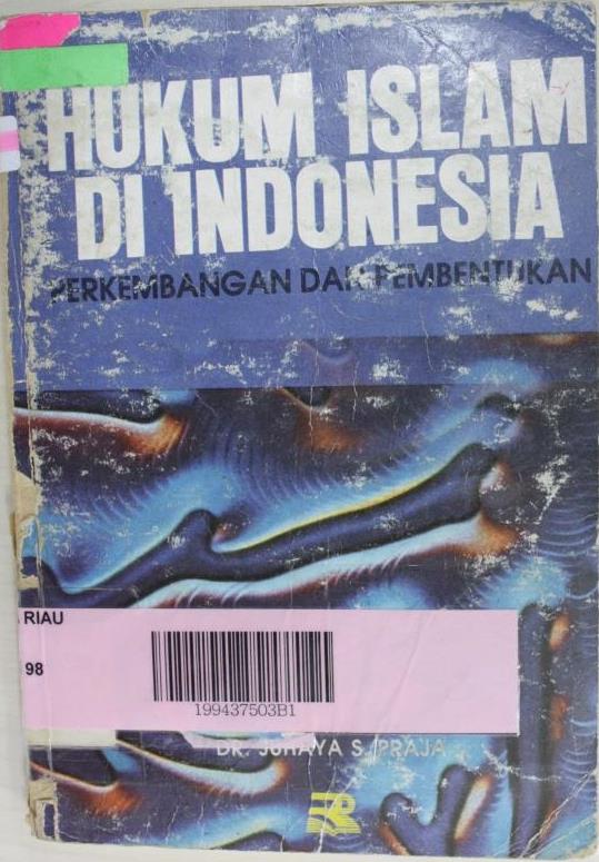 Sampul Hukum islam di Indonesia :  Perkembangan dan pembentukan / Rachmat Djatnika