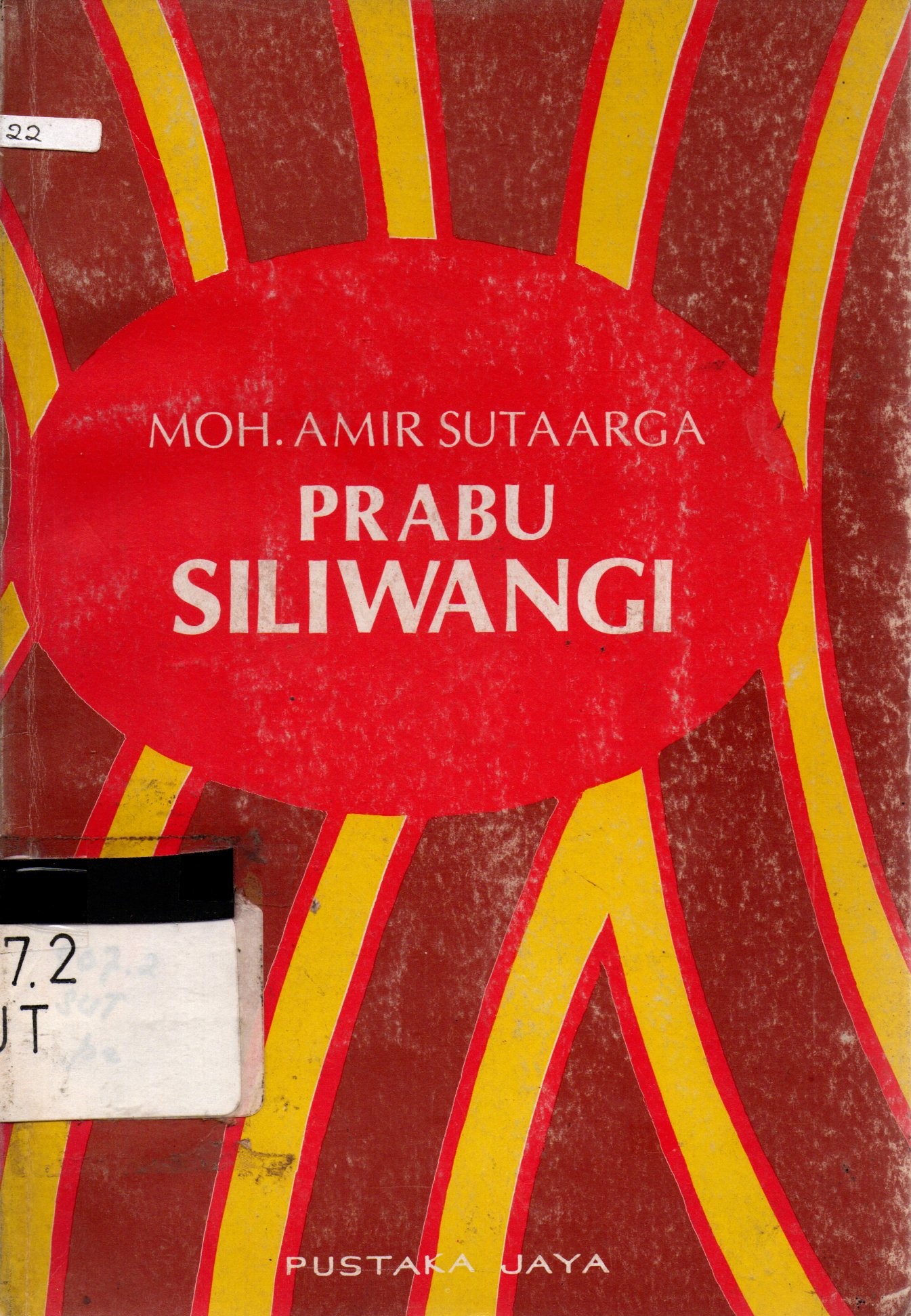 Sampul Prabu Siliwangi / Moh. Amir Sutaarga
