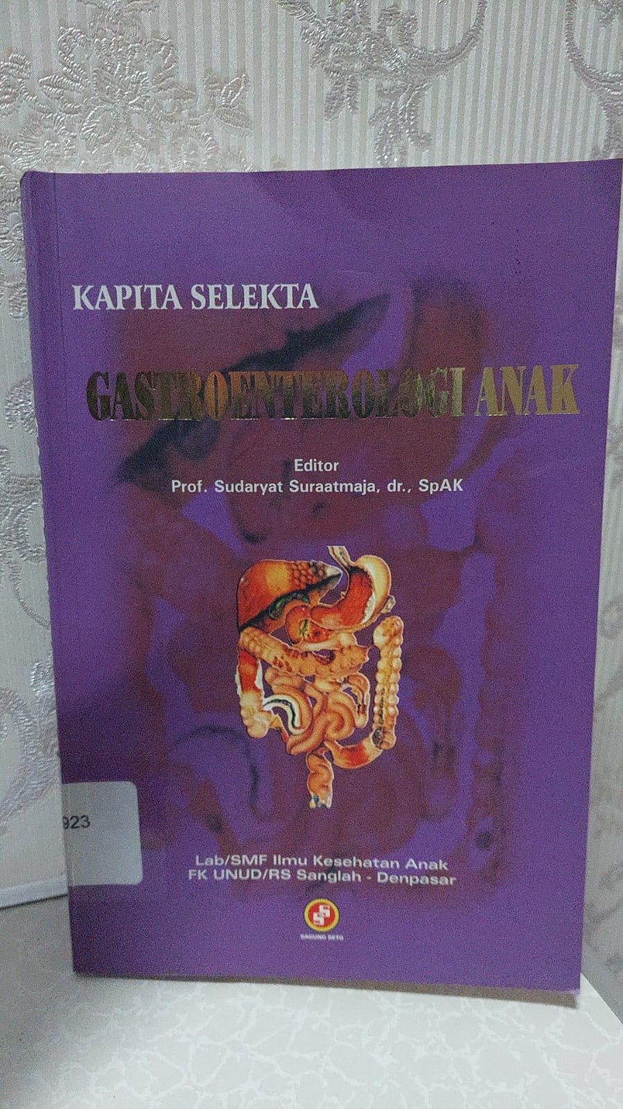 Cover Kapita Selekta Gastroenterologi Anak / Sudaryat Suraatmaja