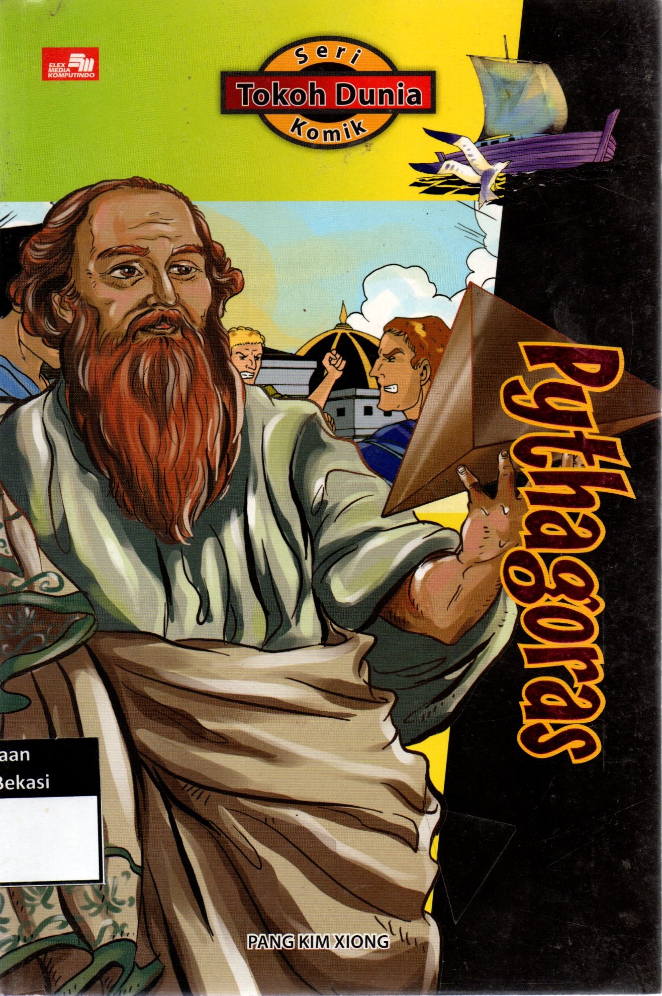 Cover Seri Tokoh Dunia :  Pythagoras / Pang Kim Xiong