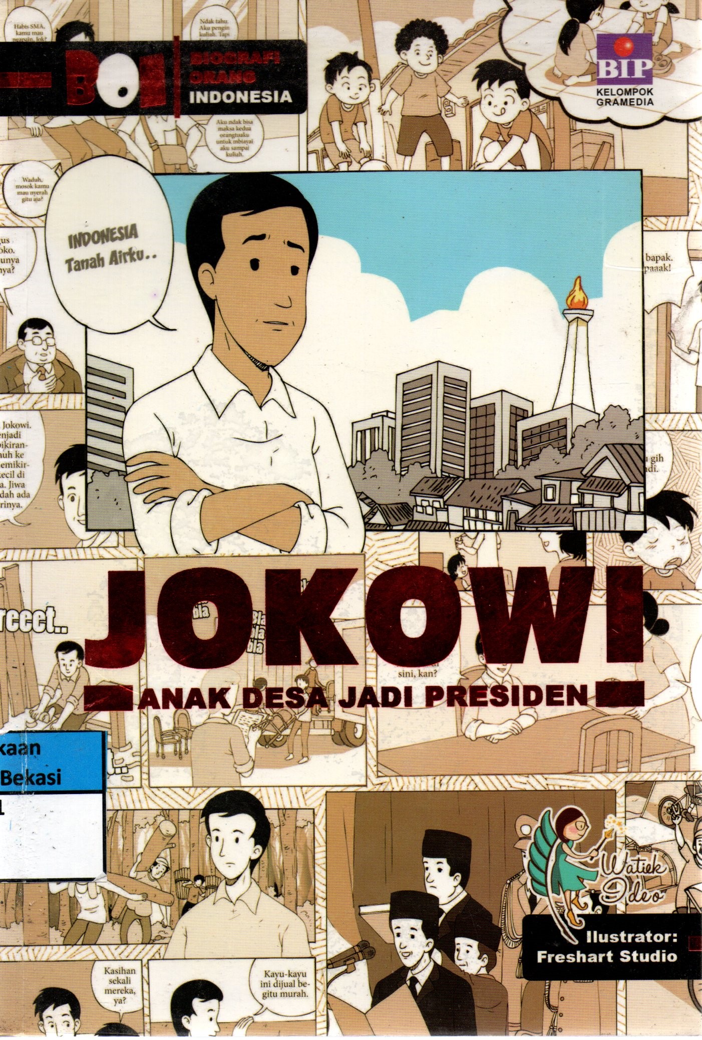 Sampul Jokowi :  Anak Desa Jadi Presiden / Watiek Tdeo