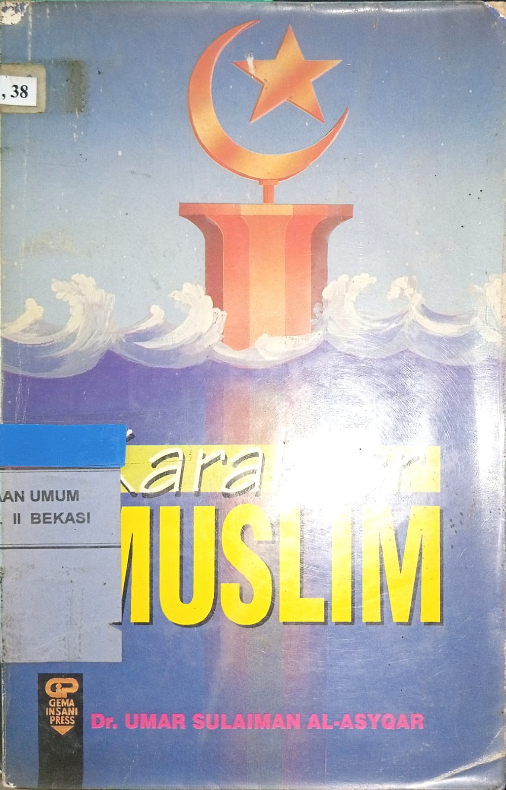 Sampul Karakter muslim / Umar Sulaiman Al-asyzarqar