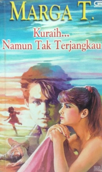 Sampul kuraih namun tak terjangkau / Marga T
