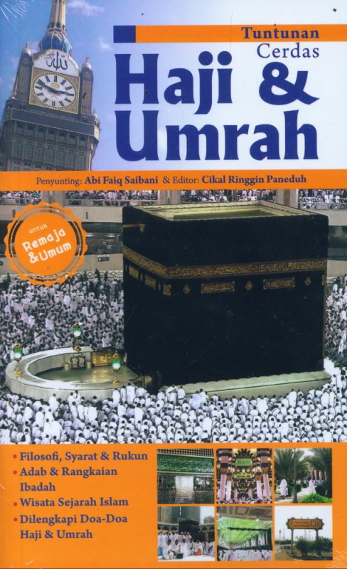Cover Tuntutan Cerdas Haji & Umrah / Abi Faiq Saibani; editor Cikal Ringgin Paneduh