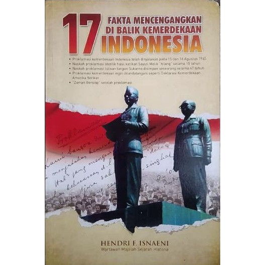 Sampul 17 Fakta Mencengangkan di Balik Kemerdekaan Indonesia / Hendri F. Isnaeni