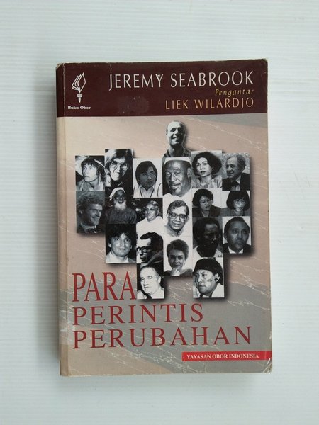 Sampul Para Perintis Perubahan :  eksperimen-eksperimen dalam upaya memembangun suatu masyarakat yang manusia / Jeremy Seabrook