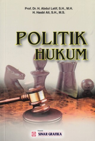 Sampul Politik hukum / Abdul Latif