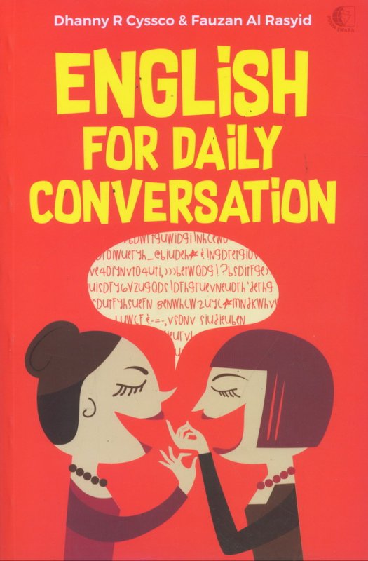 Sampul English for Daily Conversation / Dhanny R. Cyssco