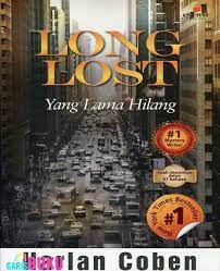 Sampul Long lost :  yang lama hilang / Harlan Coben