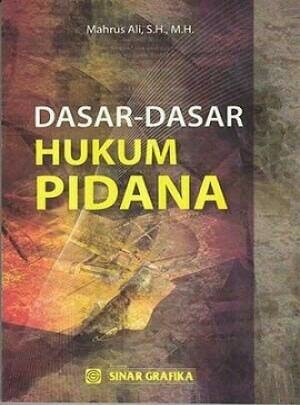 Sampul Dasar-Dasar Hukum Pidana / Mahrus Ali