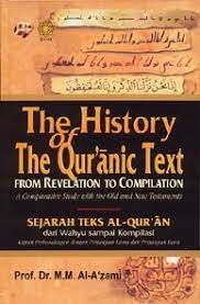 Sampul Sejarah Teks Al Quran Dari Wahyu Sampai Kompilasi / Prof. Dr. M.M. Al-A'Zami; Penerjemah Dr. sohirin  solihin Dkk
