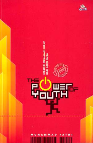 Sampul The Power of Youth :  Risalah Para Pemuda Pewaris Peradaban / Muhammad Fathi