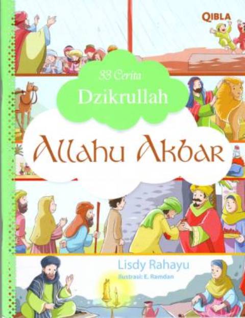 Sampul 33 Cerita Dzikrullah :  Allahu Akbar / Lisdy Rahayu