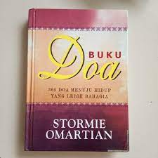 Sampul Buku doa :  365 doa menuju hidup yang lebih bahagia / Stormie Omartian ; alih bahasa, Efie Sofia Sompie ; editor, Ostaria Silaban, Stella Saputra