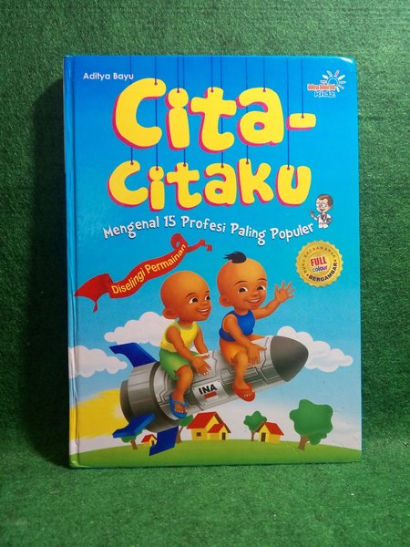 Sampul Cita-Citaku :  Mengenal 15 Profesi Paling Populer / Aditya Bayu