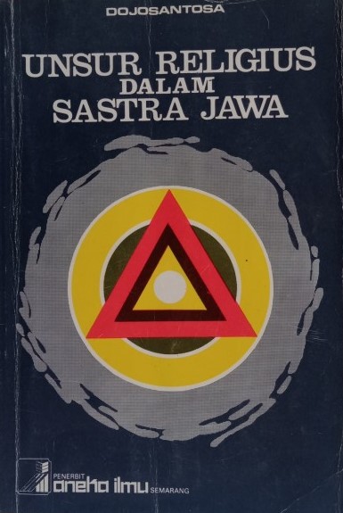 Sampul Unsur relijius dalam satsra jawa / Dojosantoso