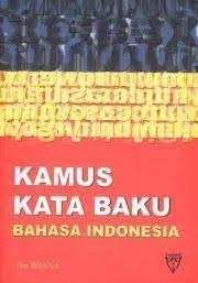 Sampul kamus kata baku bahasa indonesia / Tim bejana