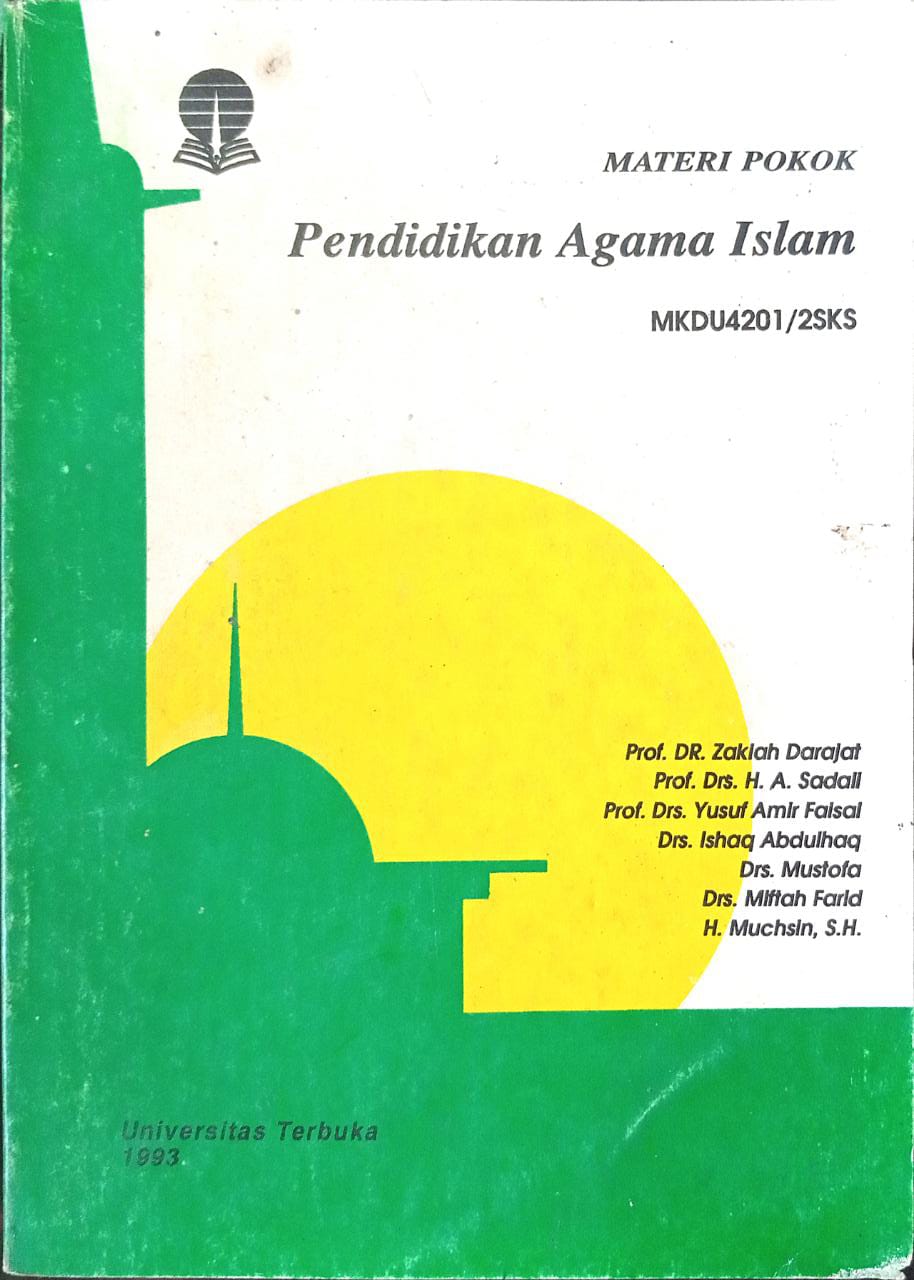 Cover Materi Pokok Pendidikan Agama Islam :  MKDU4201/2 SKS / ZAKIAH DRAJAT dkk