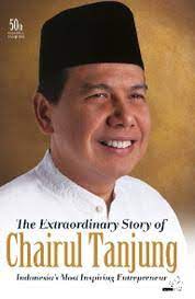 Sampul Chairul Tanjung :  Si anak singkong / Tjahja gunawan diredja